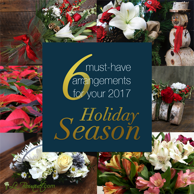 6 Must-Have Arrangements For Your 2017 Holiday Season